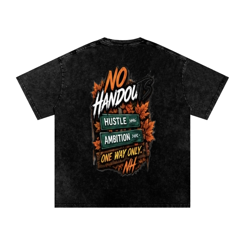 Fall No Handouts Snow Washed Oversized Cotton T-Shirt