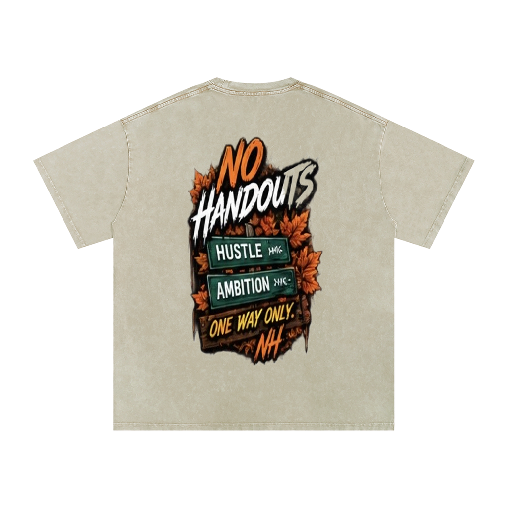Fall No Handouts Snow Washed Oversized Cotton T-Shirt