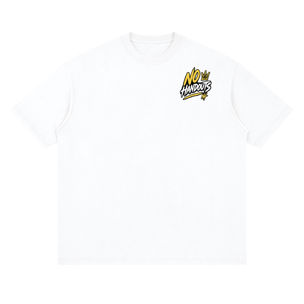 No Handouts Streetwear Loose Drop Shoulder T-Shirt